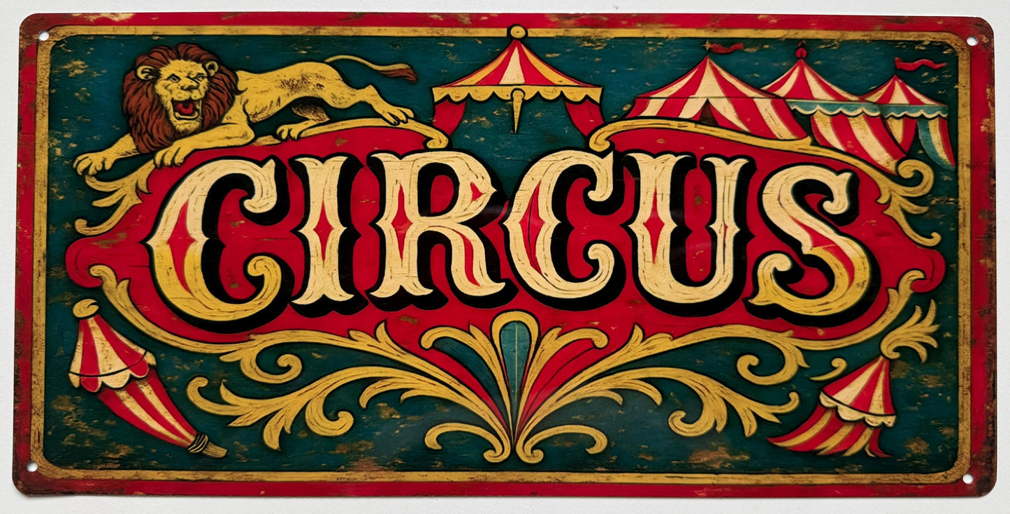 Metal Vintage Style Sign Circus Advertising Lion Tents Scroll 12x6 inch               [CIRC01]