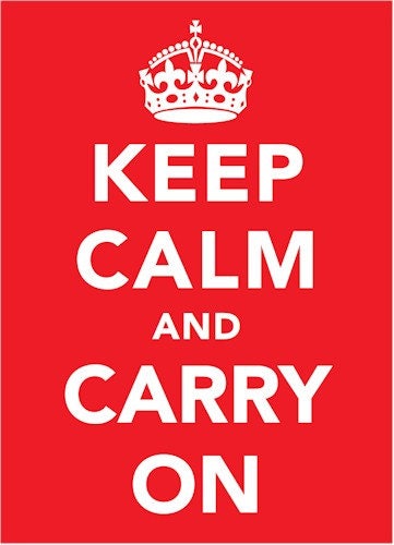 Reproduction World War II Keep Calm & Carry On Poster - A3 [KCPA3]